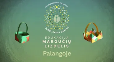 Velykinė edukacija „Margučių lizdelis". Palangoje
