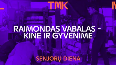 Senjorų diena. „Raimondas Vabalas – kine ir gyvenime“