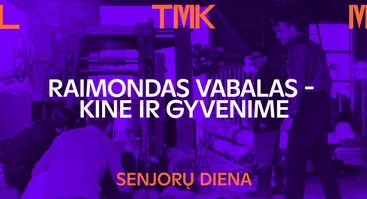 Senjorų diena. „Raimondas Vabalas – kine ir gyvenime“