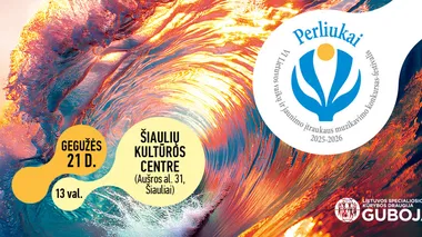  VI Lietuvos vaikų ir jaunimo įtraukaus muzikavimo konkursas-festivalis „Perliukai“ 