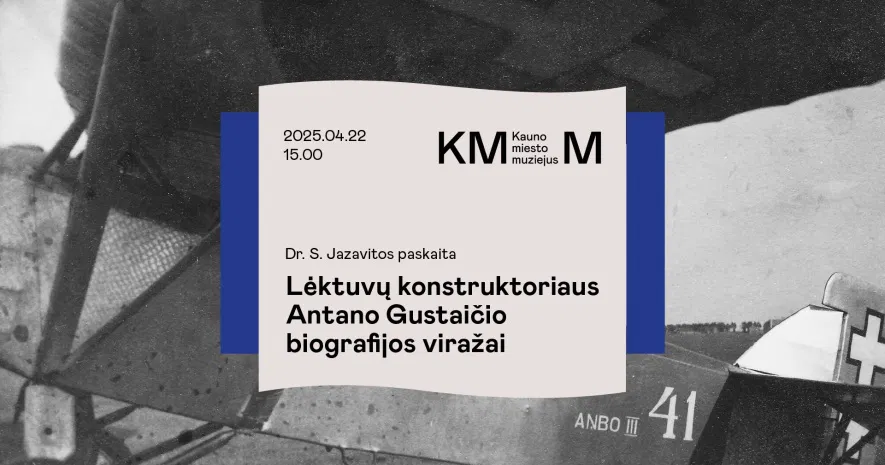 TAU paskaita „Lėktuvų konstruktoriaus Antano Gustaičio biografijos viražai“ TAU paskaita „Lėktuvų konstruktoriaus Antano Gustaičio biografijos viražai“