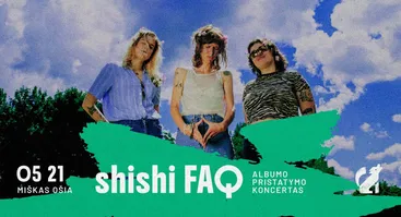 MIŠKAS OŠIA: SHISHI