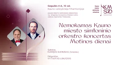 VIETŲ NEBĖRA! NEMOKAMAS KMSO KONCERTAS „GRAŽIAUSIOS MELODIJOS KIEKVIENAI MAMAI“