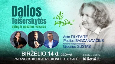 Dalios Teišerskytės dainų ir poezijos vakaras 