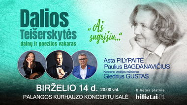 Dalios Teišerskytės dainų ir poezijos vakaras 