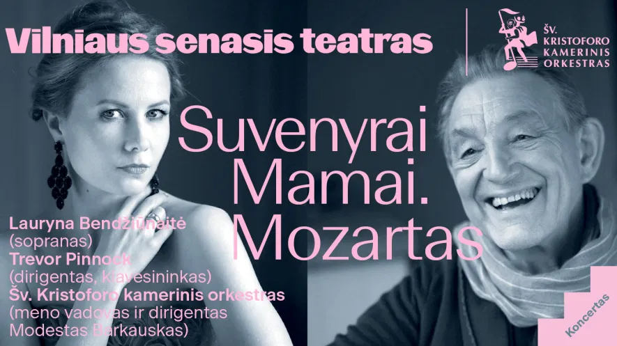 Koncertas „Suvenyrai Mamai. Mozartas“ Koncertas „Suvenyrai Mamai. Mozartas“