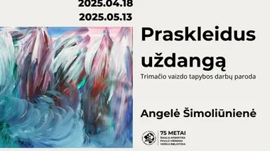Angelės Šimoliūnienės tapybos darbų parodos „Praskleidus uždangą“ atidarymas