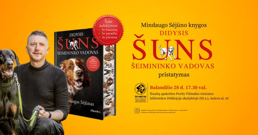 Mindaugo Sėjūno knygos „Didysis šuns šeimininko vadovas“ pristatymas Mindaugo Sėjūno knygos „Didysis šuns šeimininko vadovas“ pristatymas