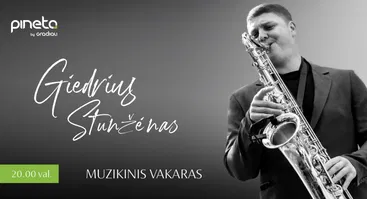 Gyvos muzikos vakaras su Giedriumi Stunžėnu