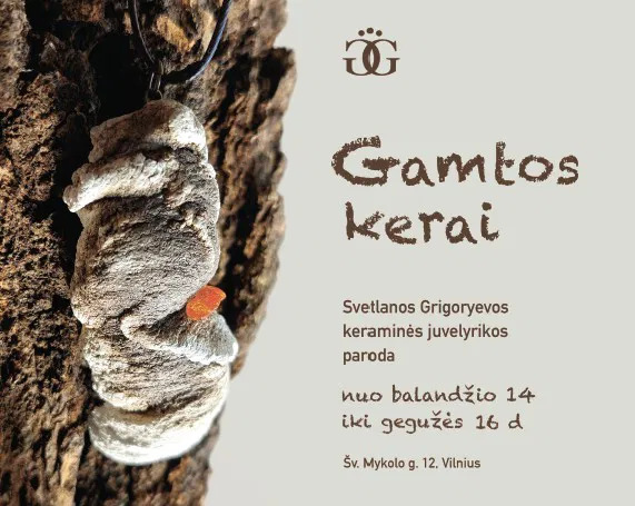 Juvelyrikos paroda GAMTOS KERAI Juvelyrikos paroda GAMTOS KERAI
