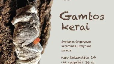 Juvelyrikos paroda GAMTOS KERAI