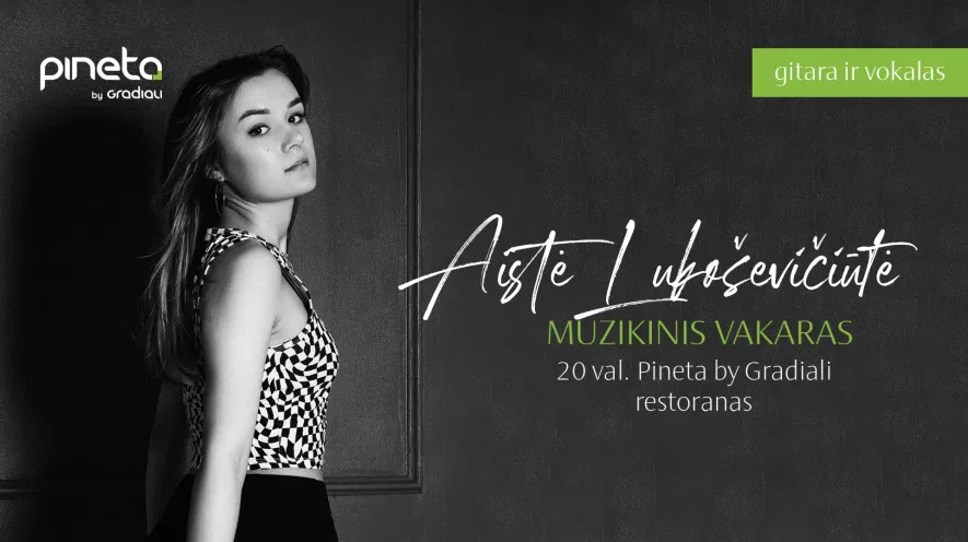 Nemokamas gyvos muzikos vakaras su Aiste Lukoševičiūte Nemokamas gyvos muzikos vakaras su Aiste Lukoševičiūte
