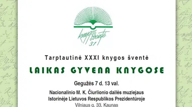 Tarptautinė XXXI knygos šventė „Laikas gyvena knygose“