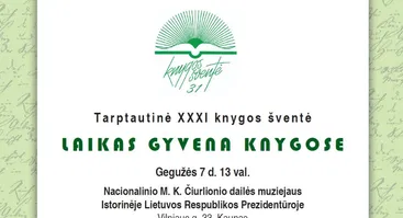 Tarptautinė XXXI knygos šventė „Laikas gyvena knygose“