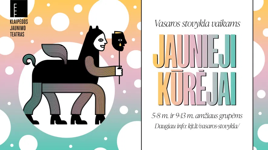 Vasaros stovykla JAUNIEJI KŪRĖJAI 2 PAMAINA (9-13 metų vaikams) Vasaros stovykla JAUNIEJI KŪRĖJAI 2 PAMAINA (9-13 metų vaikams)