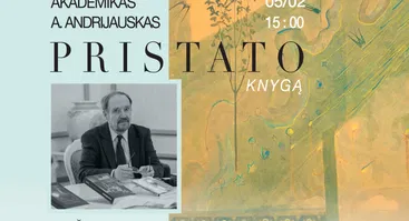 Antano Andrijausko trilogijos II tomo "Čiurlionis: nesuprasto genijaus tragiškas skrydis" pristatymas