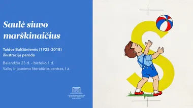 Taidos Balčiūnienės (1925–2018) iliustracijų paroda „Saulė siuvo marškinaičius“