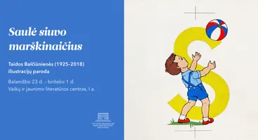 Taidos Balčiūnienės (1925–2018) iliustracijų paroda „Saulė siuvo marškinaičius“