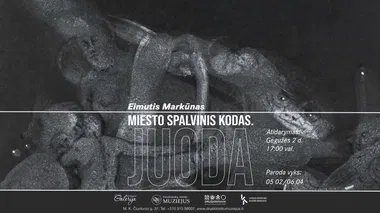 Eimučio Markūno paroda „Miesto spalvinis kodas. Juoda“
