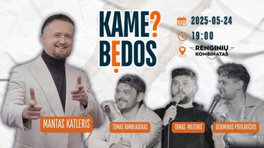KAME BĖDOS? #6 su Mantu Katleriu / Memel Comedy Co - Klaipėda