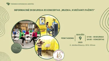 Informacinė ekskursija ir koncertas „Muzika, kviečianti pažinti“