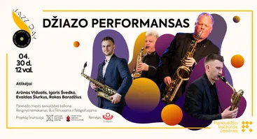 DŽIAZO PERFORMANSAS