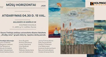 Tapybos darbų parodos „Mūsų horizontai“ atidarymas Kolpingo kolegijoje
