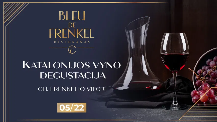 Vyno degustacija | Bleu de Frenkel Restoranas | Šiauliai Vyno degustacija | Bleu de Frenkel Restoranas | Šiauliai