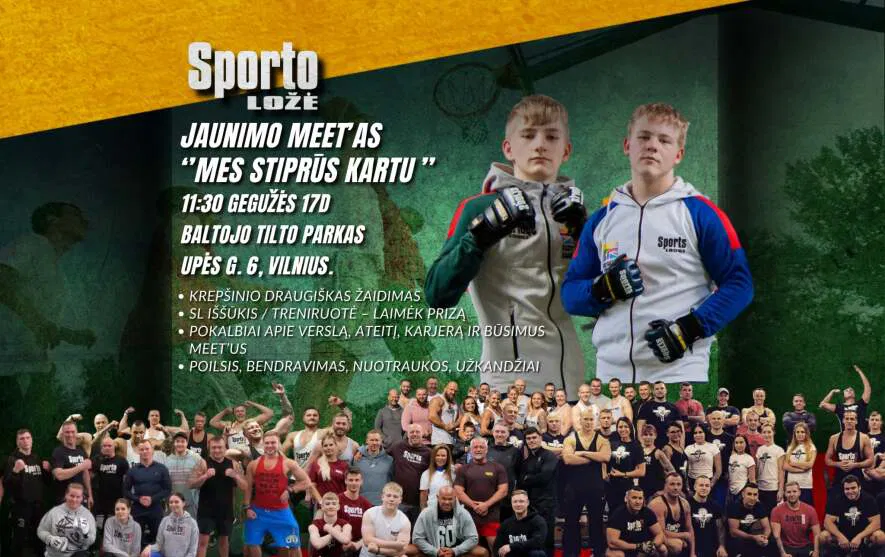 SPORTO LOŽĖ (JAUNIMO MEET'AS) SPORTO LOŽĖ (JAUNIMO MEET'AS)