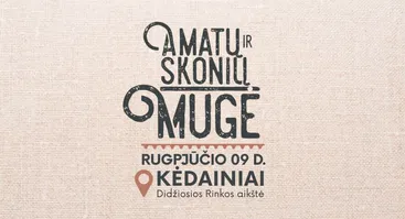 Amatų ir skonių mugė Kėdainiuose