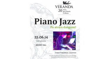 • Džiazas po atviru dangumi • PIANO JAZZ • Tomas Viskontas