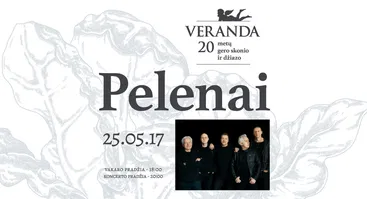 PELENAI • 20-asis VERANDOS kiemelio sezono atidarymas