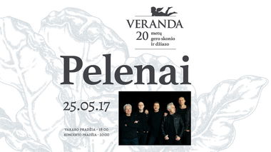 PELENAI • 20-asis VERANDOS kiemelio sezono atidarymas