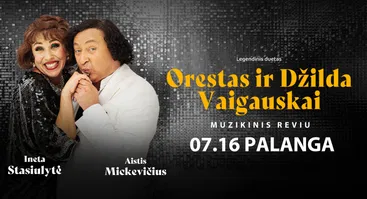 Muzikinis reviu ORESTAS IR DŽILDA VIAGAUSKAI