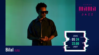 BILAL (US) - VILNIUS MAMA JAZZ 2025 