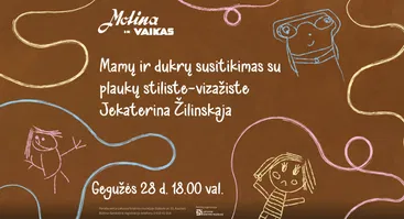 Mamų ir dukrų susitikimas su plaukų stiliste Lietuvos švietimo muziejuje