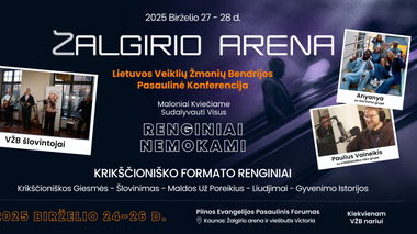 Didžiausias Metų Krikščioniškas Renginys Žalgirio Arenoje (Nemokamas)