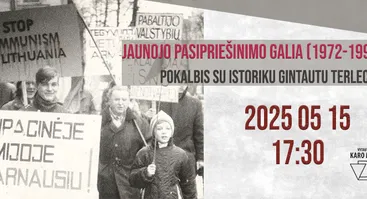 Pokalbis su istoriku Gintautu Terlecku „Jaunojo pasipriešinimo galia (1972-1990)“