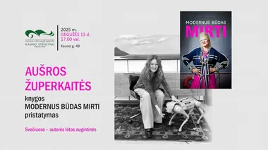 Aušros Župerkaitės knygos „Modernus būdas mirti“ pristatymas ir pažintis su lėtomis augintinėmis 