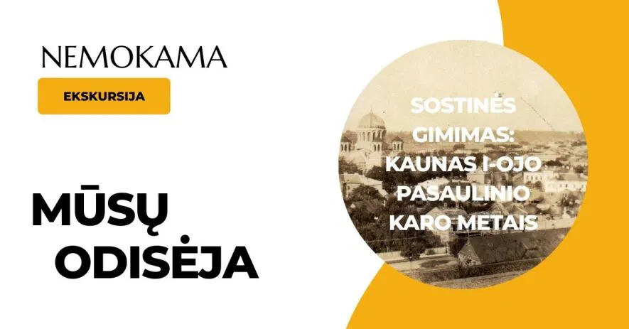 Sostinės gimimas: Kaunas I-ojo pasaulinio karo metais Sostinės gimimas: Kaunas I-ojo pasaulinio karo metais