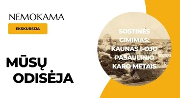 Sostinės gimimas: Kaunas I-ojo pasaulinio karo metais