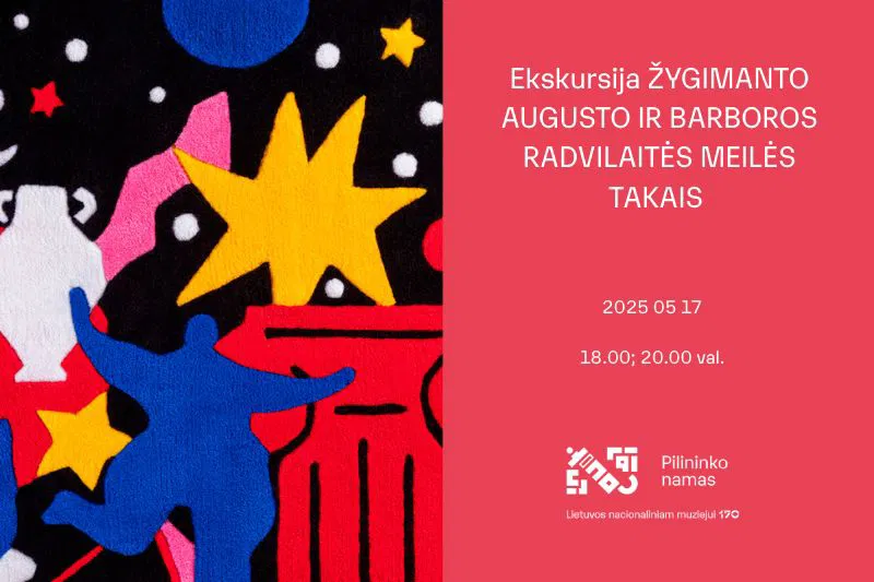 REGISTRACIJA BAIGTA. Ekskursija ŽYGIMANTO AUGUSTO IR BARBOROS RADVILAITĖS MEILĖS TAKAIS | Muziejų naktis 2025 REGISTRACIJA BAIGTA. Ekskursija ŽYGIMANTO AUGUSTO IR BARBOROS RADVILAITĖS MEILĖS TAKAIS | Muziejų naktis 2025