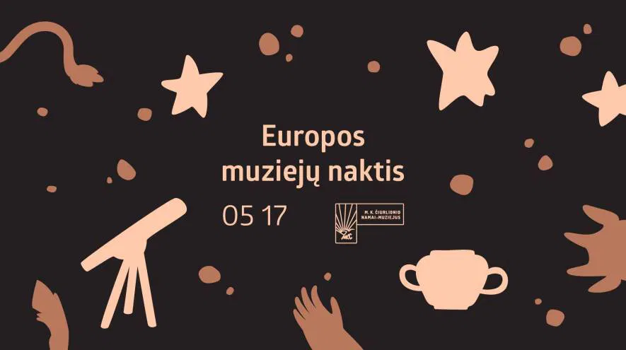 Europos muziejų naktis M. K. Čiurlionio namuose-muziejuje Europos muziejų naktis M. K. Čiurlionio namuose-muziejuje