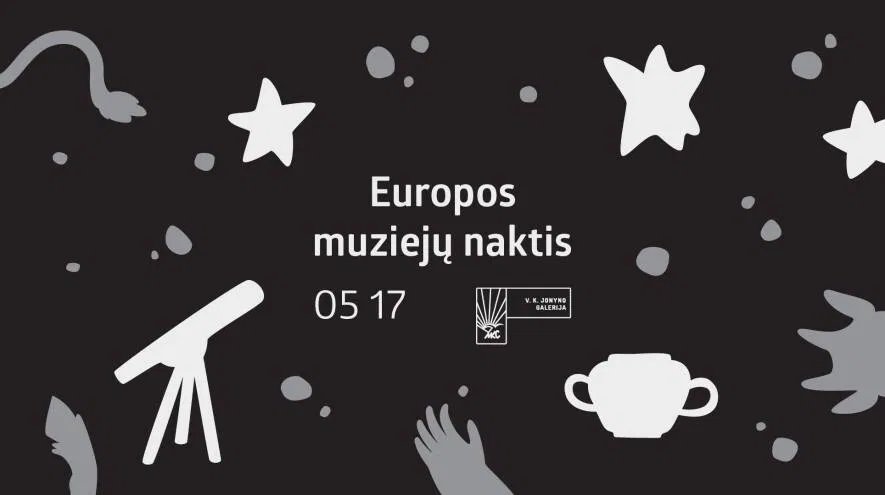 Europos muziejų naktis V. K. Jonyno galerijoje Europos muziejų naktis V. K. Jonyno galerijoje