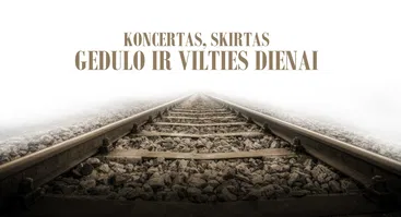 KONCERTAS, SKIRTAS GEDULO IR VILTIES DIENAI