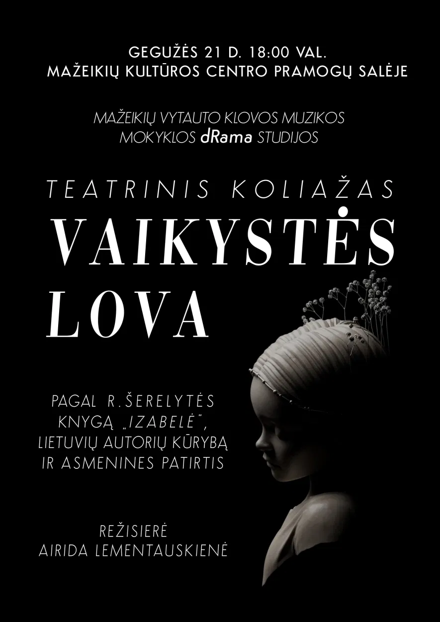 Teatrinis koliažas „Vaikystės lova“ Teatrinis koliažas „Vaikystės lova“