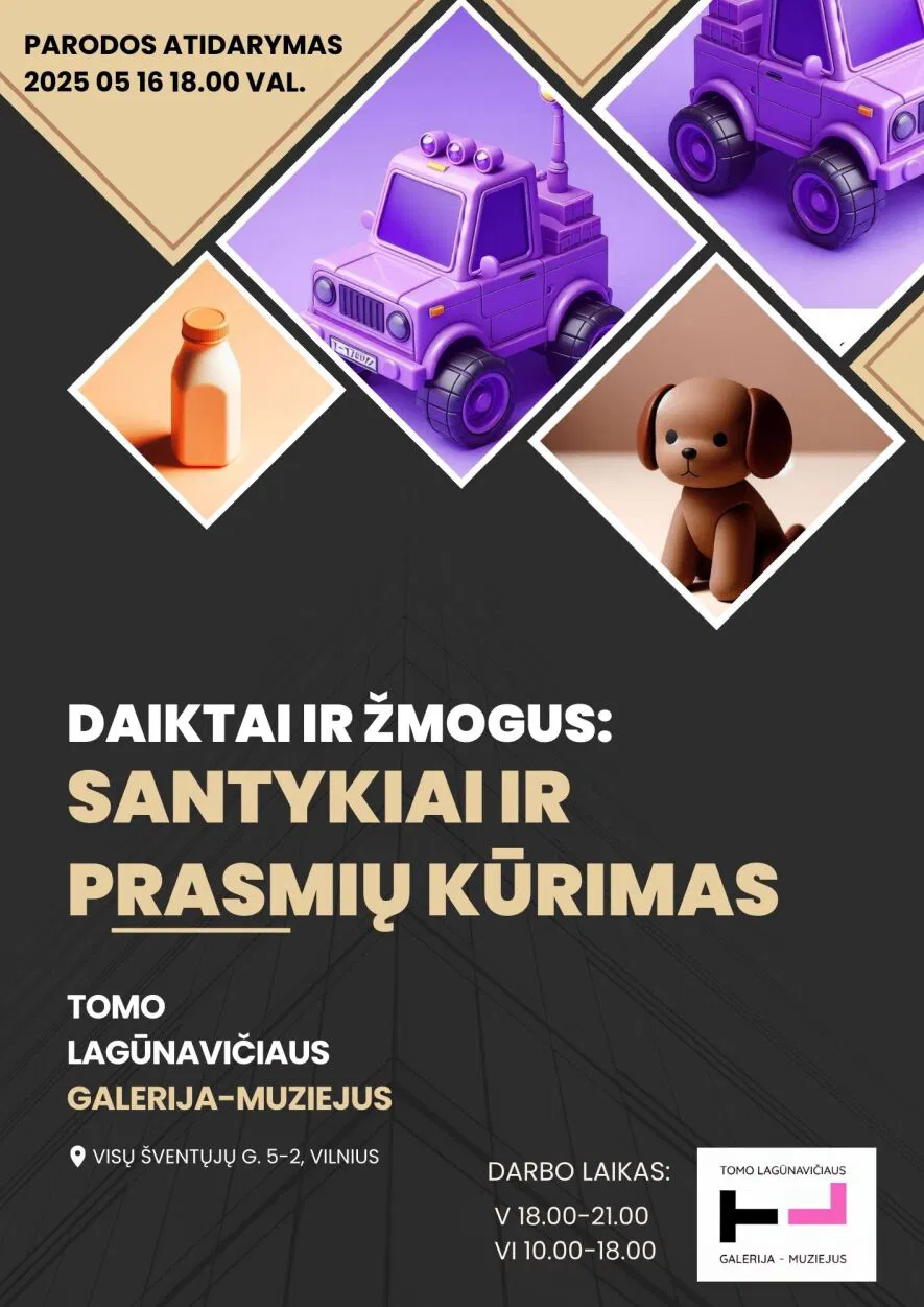 Paroda „Daiktai ir žmogus: santykiai ir prasmių kūrimas“ Paroda „Daiktai ir žmogus: santykiai ir prasmių kūrimas“