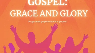 GOSPEL: GRACE AND GLORY
