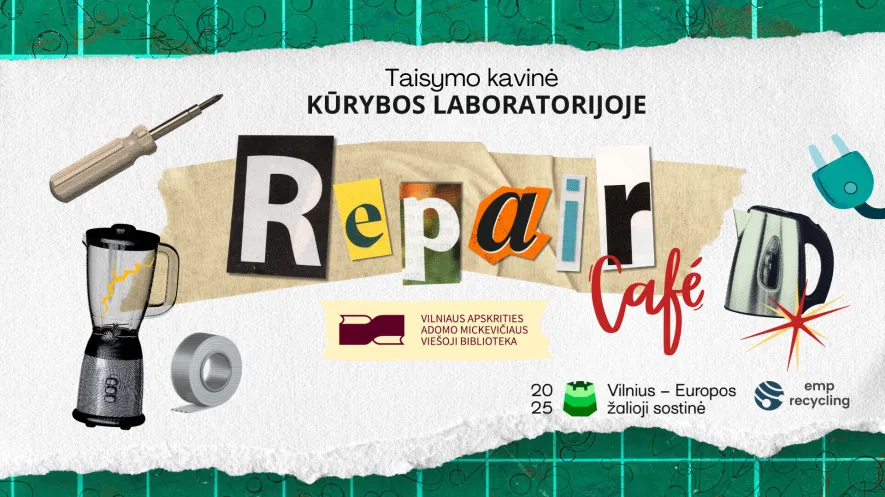 Taisymo kavinė Kūrybos laboratorijoje Taisymo kavinė Kūrybos laboratorijoje