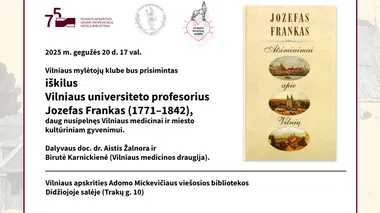 Vilniaus mylėtojų klube – apie VU profesorių Jozefą Franką (1771–1842)